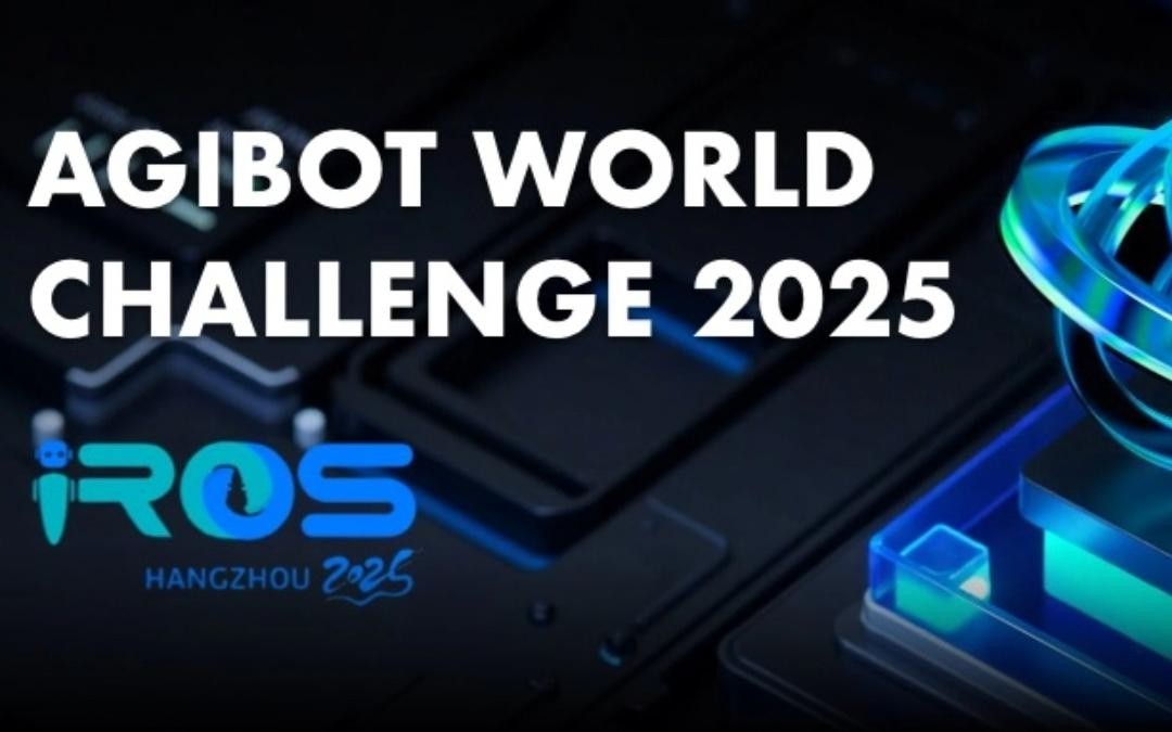 哈哈体育主办｜全球顶尖机器人赛事AgiBot World Challenge@IRO...